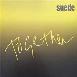 Suede - Together FLAC