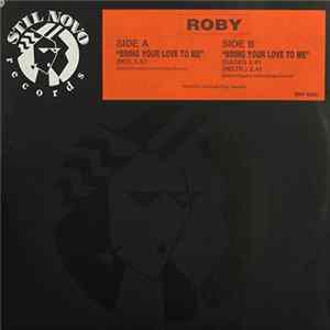 Roby - Bring Your Love To Me FLAC