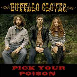 Buffalo Clover - Pick Your Poison FLAC