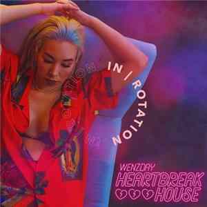 Wenzday - Heartbreak House FLAC