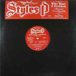 Styles P - Who Want A Problem Remixed FLAC