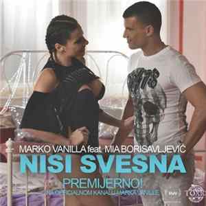 Marko Vanilla Feat. Mia Borisavljević - Nisi Svesna FLAC