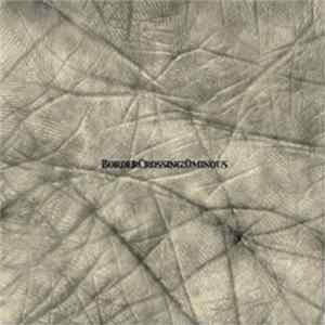 BorderCrossing - Ominous FLAC