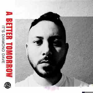A Better Tomorrow - It's Diamond Dave FLAC