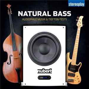 Various - Natural Bass Vol. 1 (Audiophile Musik & Tiefton-Tests) FLAC