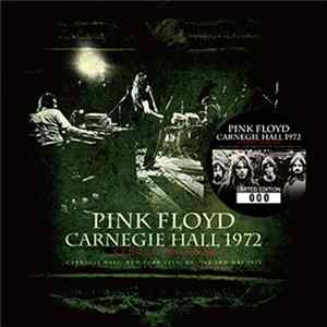 Pink Floyd - Carnegie Hall 1972: Stereo Master FLAC