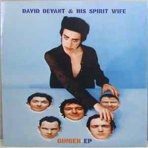 David Devant And His Spirit Wife - Ginger EP FLAC