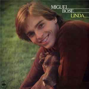 Miguel Bosé - Linda FLAC