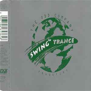 The Odd Company - Swing In Trance FLAC