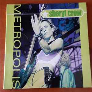 Sheryl Crow - Metropolis FLAC