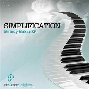 Simplification - Melody Maker EP FLAC