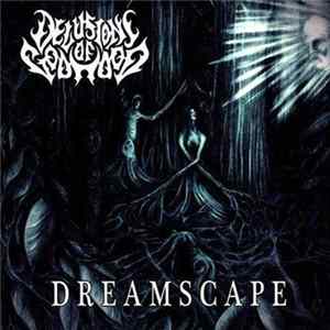 Delusions of Godhood - Dreamscape FLAC