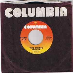Time Bandits - Live It Up FLAC