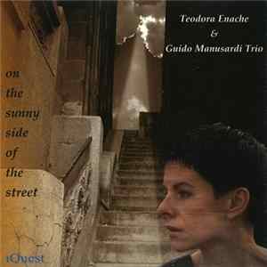 Teodora Enache & Guido Manusardi Trio - On The Sunny Side Of The Street FLAC