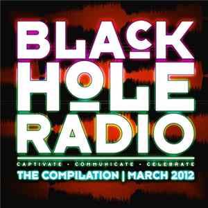 Various - Black Hole Radio - The Compilation | March 2012 FLAC