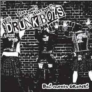 The Drunk Boi!s - Boi! Meets Drunk! FLAC