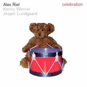 Alex Riel, Kenny Werner, Jesper Lundgaard - Celebration FLAC