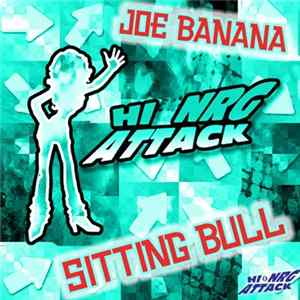 Joe Banana - Sitting Bull (Remixes) FLAC