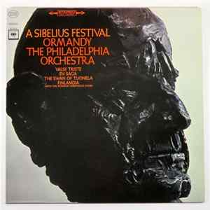 Sibelius, Ormandy, Philadelphia Orchestra - A Sibelius Festival FLAC