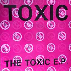 Toxic - The Toxic E.P. FLAC