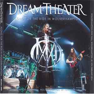 Dream Theater - Along For The Ride In Wolverhampton FLAC