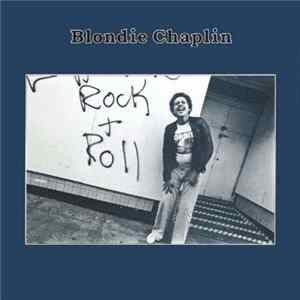 Blondie Chaplin - Blondie Chaplin FLAC