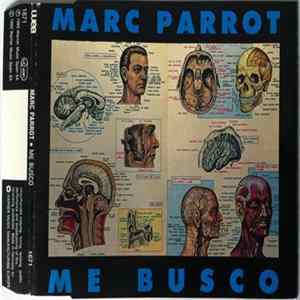 Marc Parrot - Me Busco FLAC