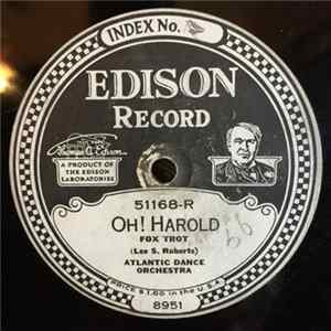 Atlantic Dance Orchestra / The Jazz-O-Harmonists - Oh! Harold / The Cat's Whiskers FLAC