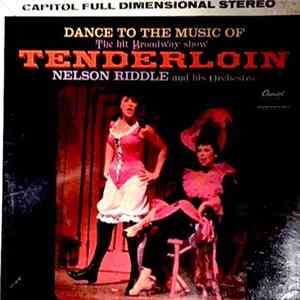 Nelson Riddle - Dance To The Music Of Tenderloin FLAC