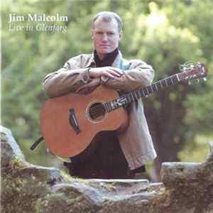 Jim Malcolm - Live In Glenfarg FLAC