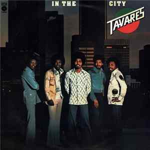 Tavares - In The City FLAC
