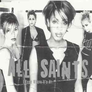 All Saints - I Know Where It's At FLAC