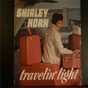 Shirley Horn - Travelin' Light FLAC