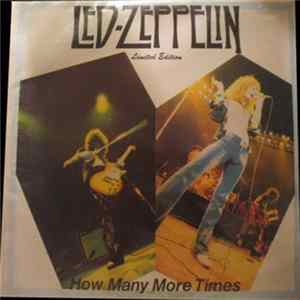 Led Zeppelin - How Many More Times FLAC