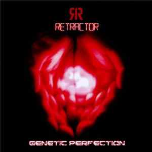 Retractor - Genetic Perfection FLAC