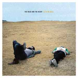 The Head And The Heart - Let's Be Still FLAC