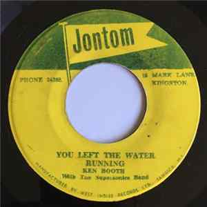 Ken Booth With The Supersonics Band - You Left The Water Running / The One I Love FLAC