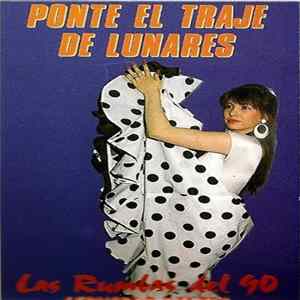 Leonardo Dantés - Ponte El Traje de Lunares: Las Rumbas Del 90 FLAC
