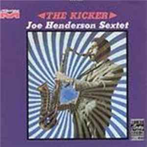 Joe Henderson Sextet - The Kicker FLAC