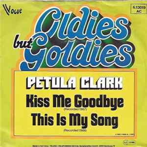 Petula Clark - Kiss Me Goodbye / This Is My Song FLAC