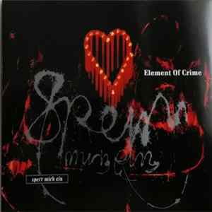 Element Of Crime - Sperr Mich Ein FLAC
