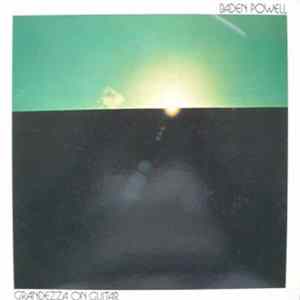 Baden Powell - Grandezza On Guitar FLAC
