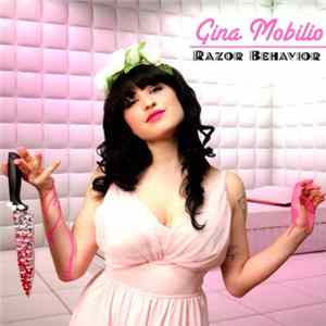 Gina Mobilio - Razor Behavior FLAC