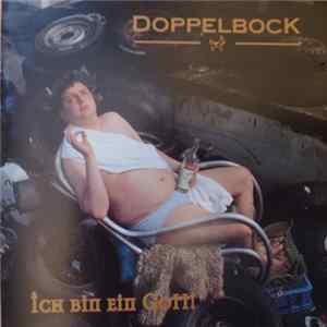 Doppelbock - Ich Bin Ein Gott! FLAC