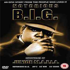 Notorious B.I.G. - Chronicles Of Junior M.A.F.I.A. FLAC