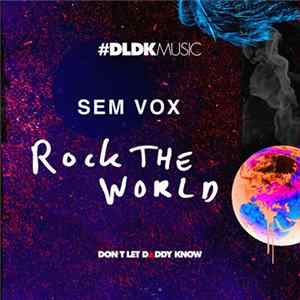 Sem Vox - Rock The World FLAC