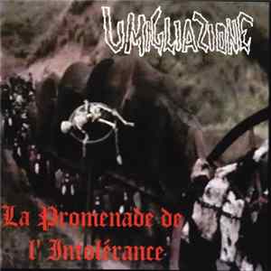 Umigliazione / 2 Minuta Dreka - La Promenade De L' Intolérance / 2 Minuta Dreka FLAC