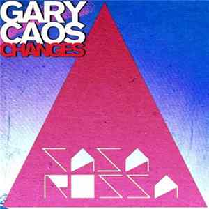 Gary Caos - Changes FLAC