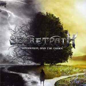 Secretpath - Wanderer And The Choice FLAC