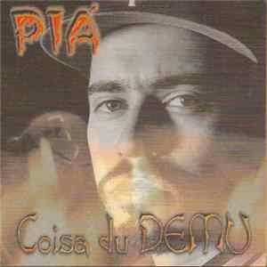 Piá - Coisa Du Demu FLAC